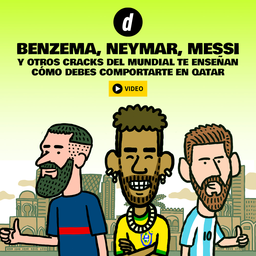 Los Cracks del Mundial te enseñan cómo debes comportarte en Qatar