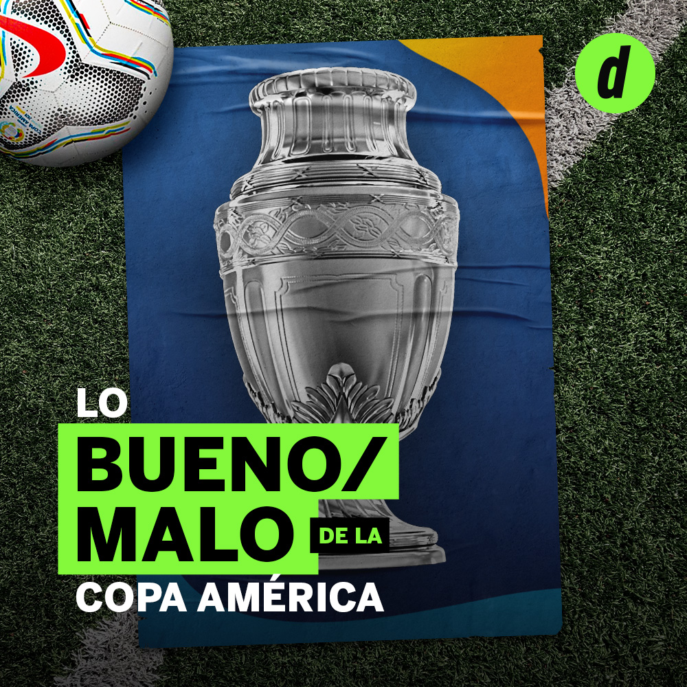 Copa América lo bueno, lo malo