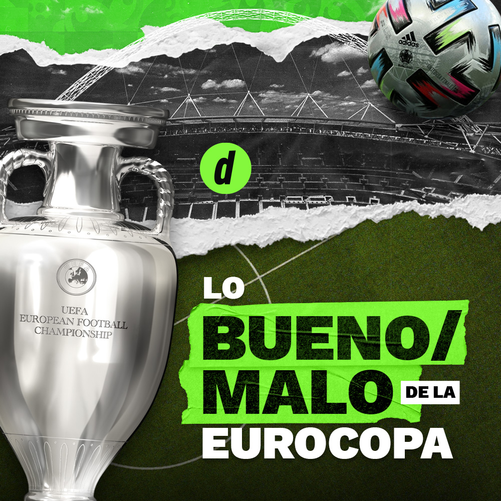 Eurocopa lo bueno, lo malo
