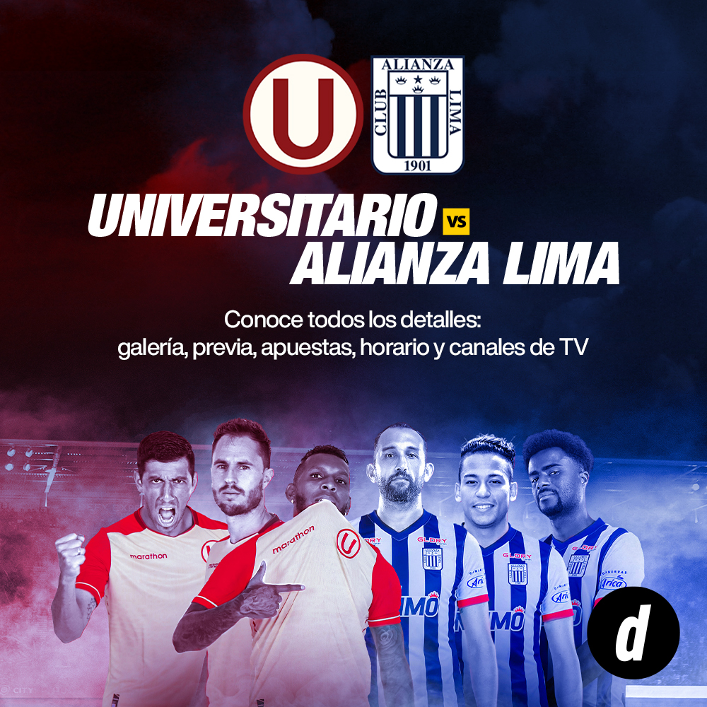 Universitario vs Alianza Lima - Clásico Peruano