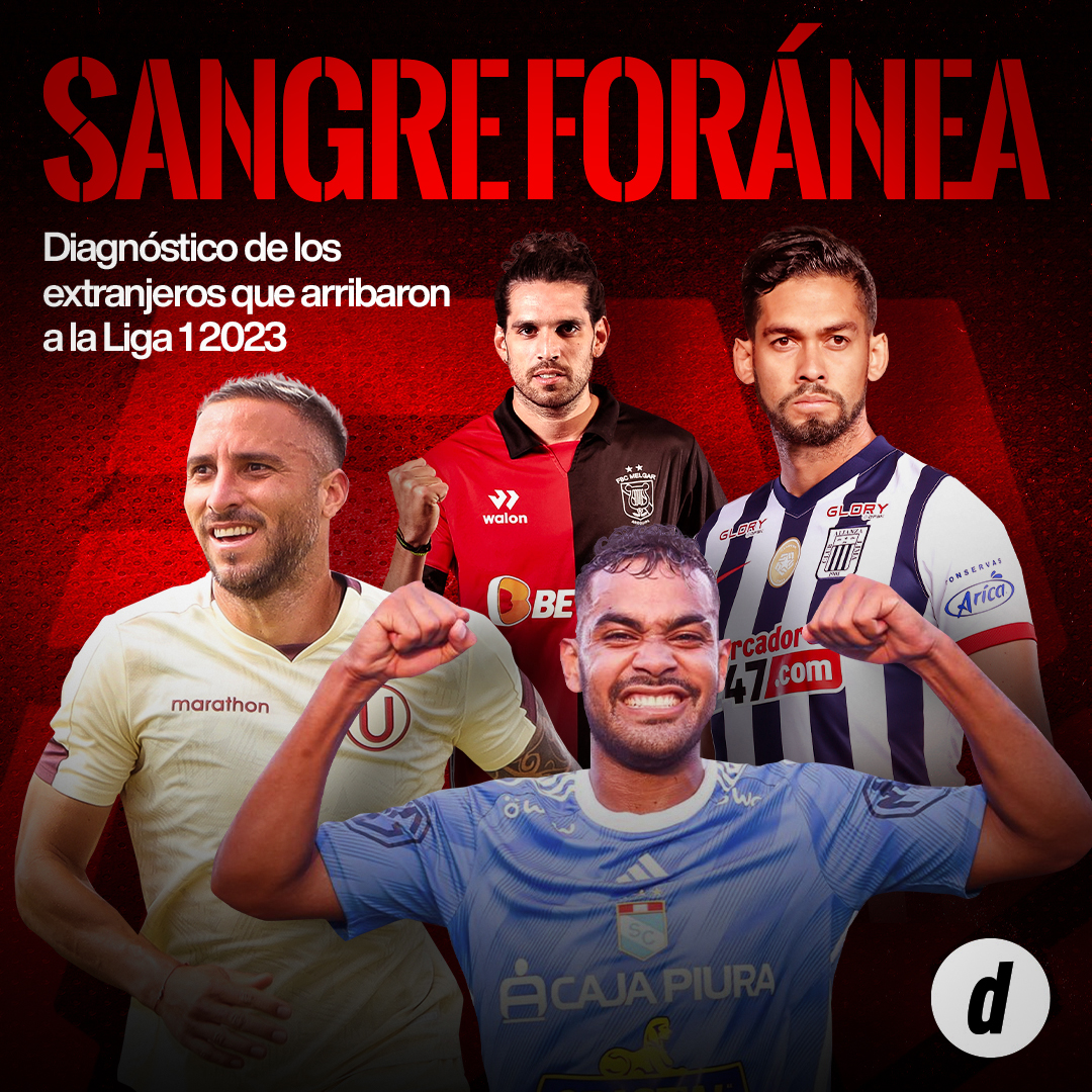 Sangre Foránea diagnóstico de los extranjeros que arribaron a la liga 1 2023