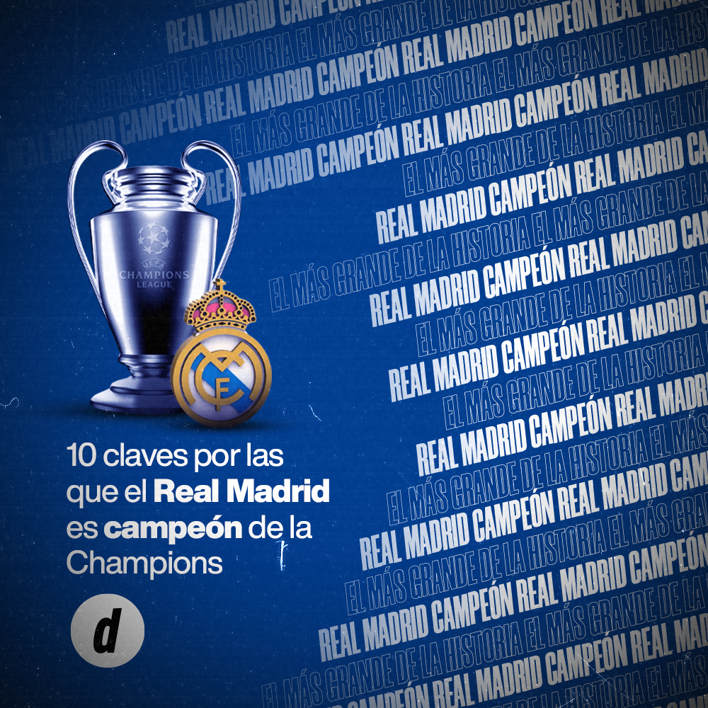 8 claves del Real Madrid el campeón de la Champions League